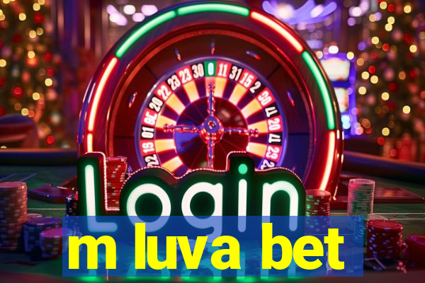 m luva bet