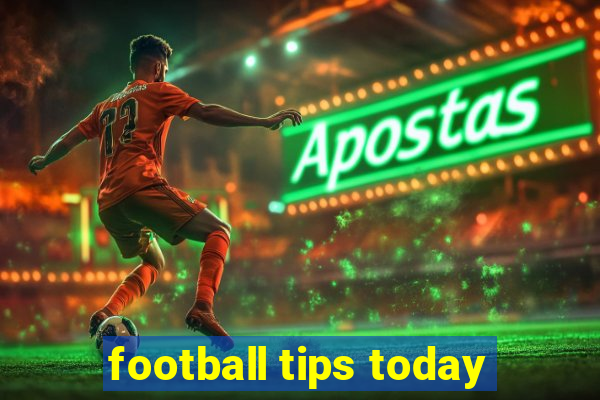 football tips today