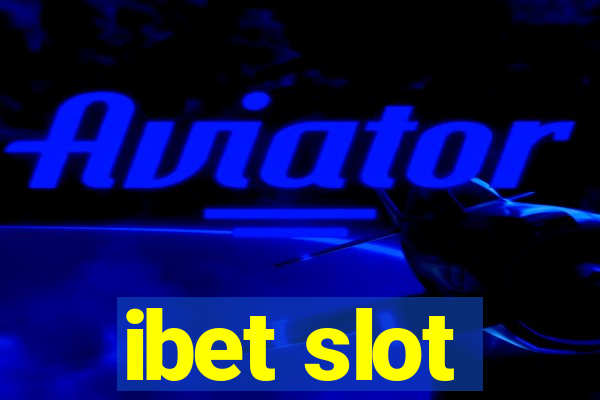 ibet slot