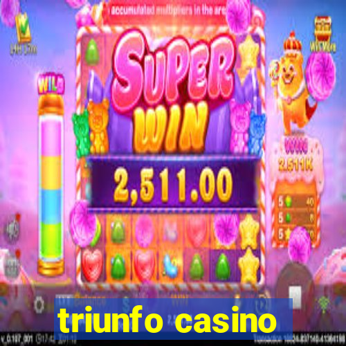 triunfo casino