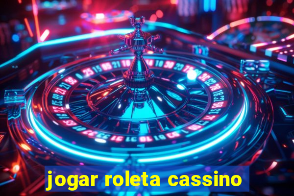 jogar roleta cassino