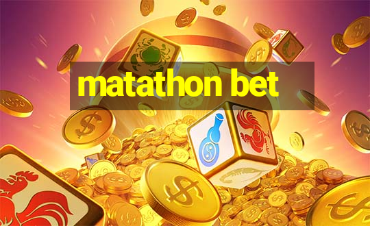 matathon bet