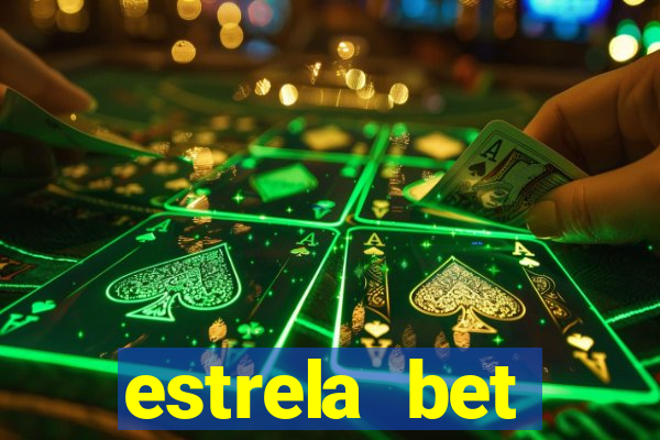 estrela bet horarios pagantes