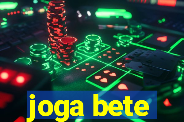 joga bete