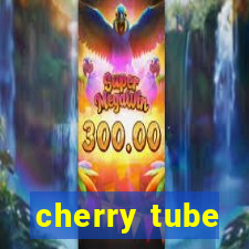 cherry tube