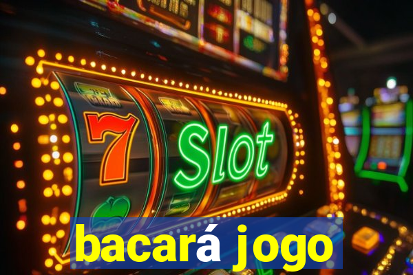 bacará jogo