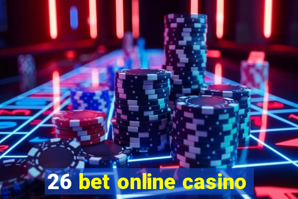 26 bet online casino