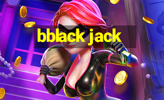 bblack jack