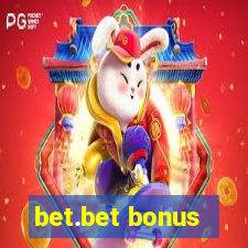 bet.bet bonus