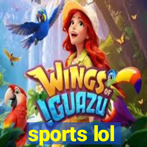 sports lol