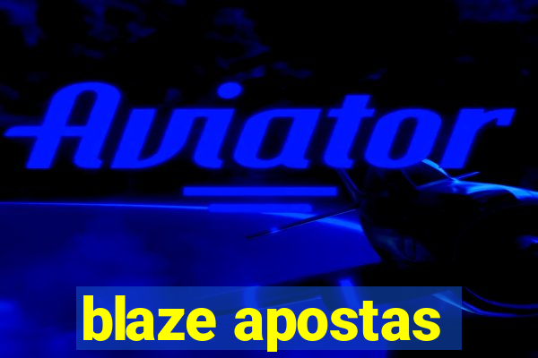 blaze apostas