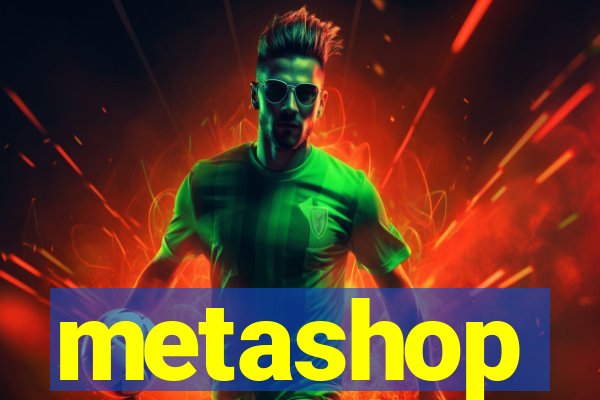 metashop