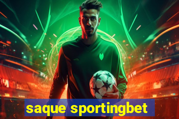 saque sportingbet