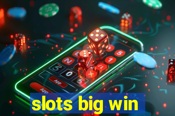 slots big win