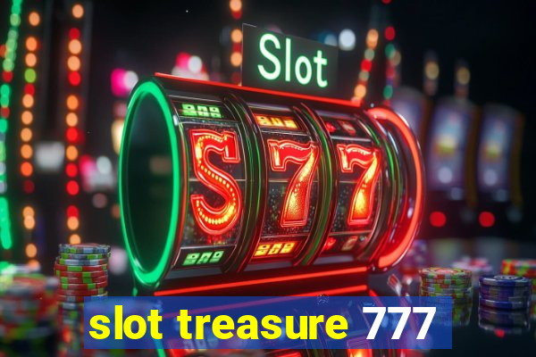 slot treasure 777