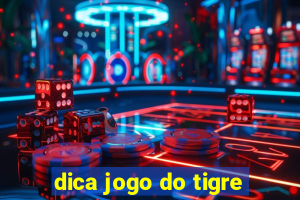 dica jogo do tigre