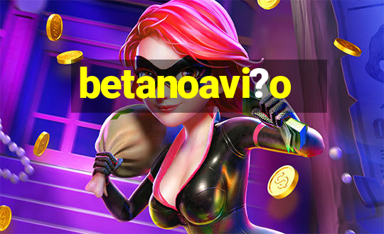 betanoavi?o