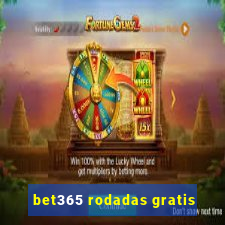 bet365 rodadas gratis