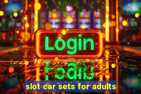 slot car sets for adults