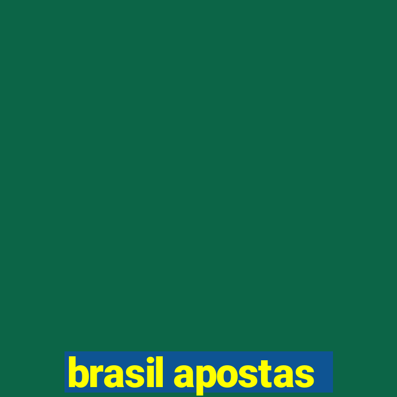 brasil apostas