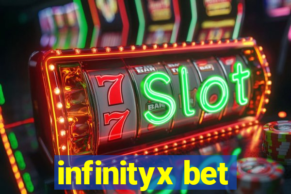 infinityx bet