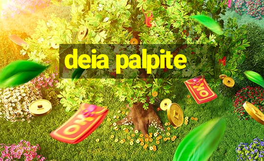 deia palpite