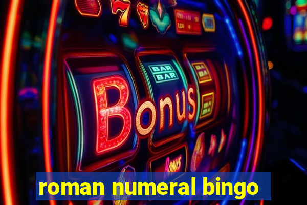 roman numeral bingo