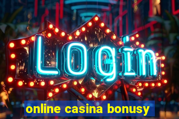 online casina bonusy