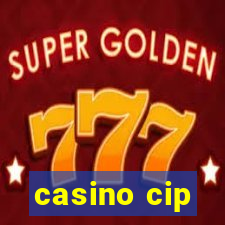 casino cip