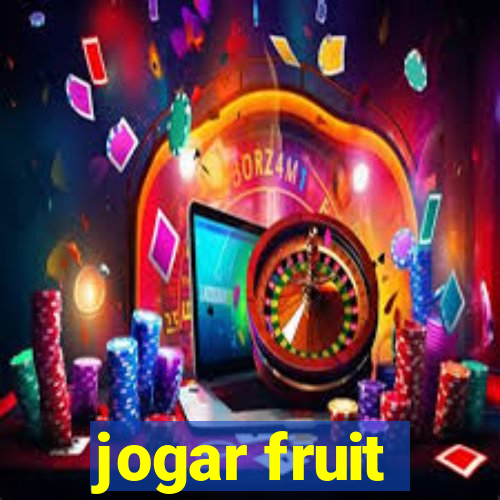 jogar fruit