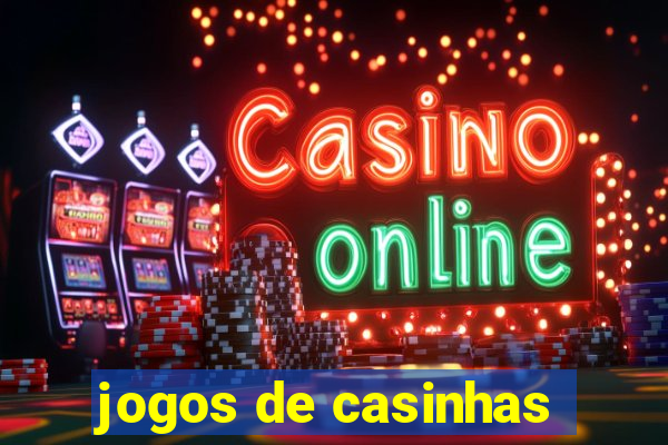 jogos de casinhas