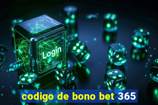 codigo de bono bet 365