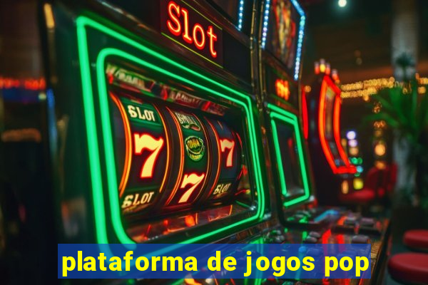 plataforma de jogos pop