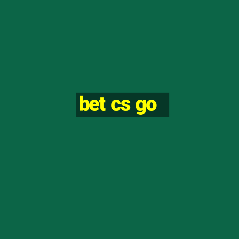 bet cs go