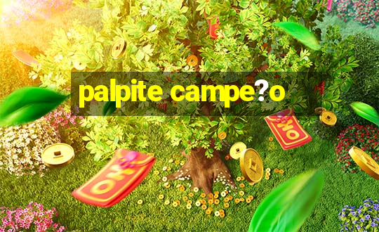 palpite campe?o