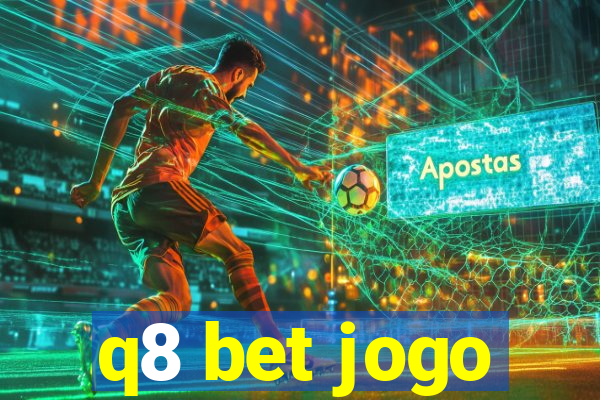 q8 bet jogo