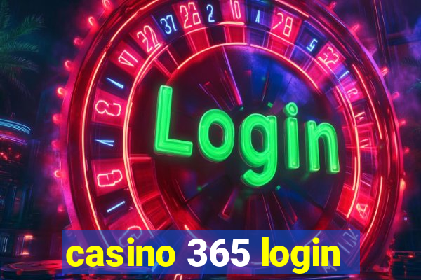 casino 365 login