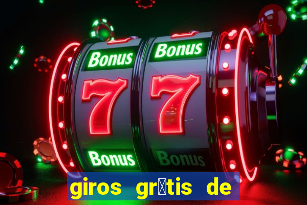 giros gr谩tis de registro sem dep贸sito