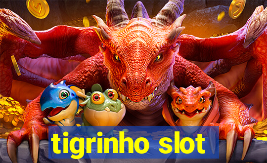 tigrinho slot