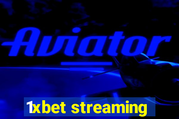 1xbet streaming