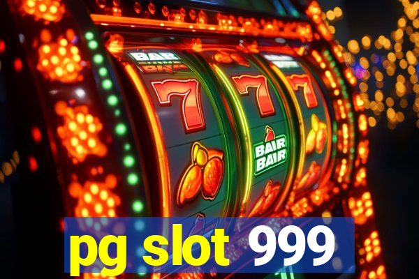 pg slot 999