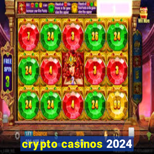 crypto casinos 2024