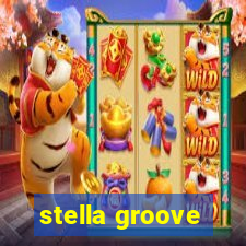 stella groove