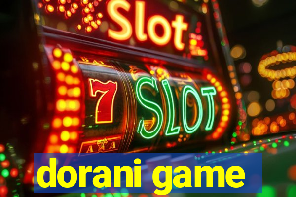 dorani game