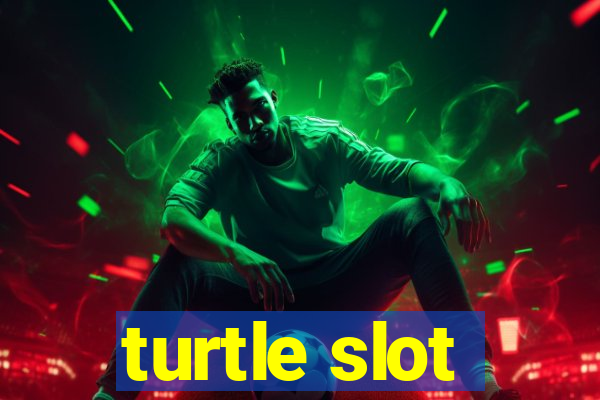 turtle slot