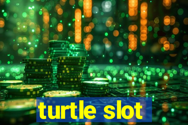 turtle slot