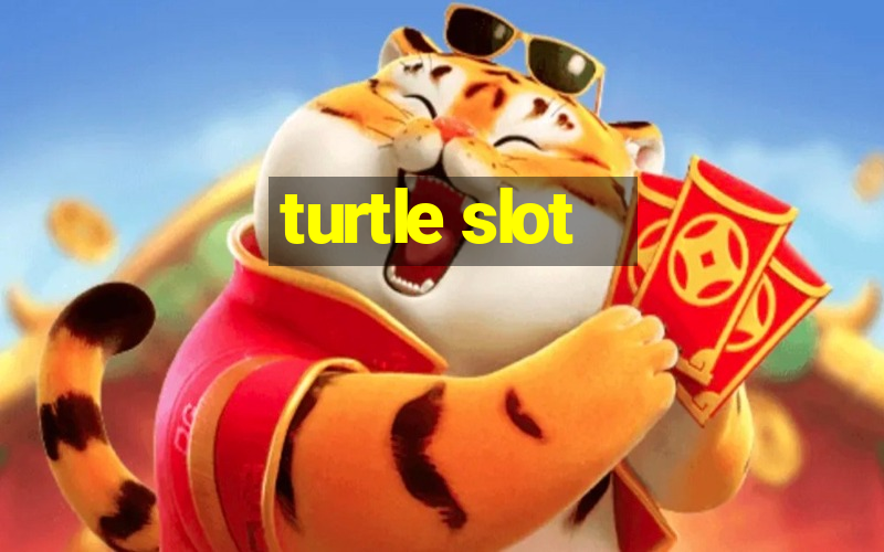 turtle slot