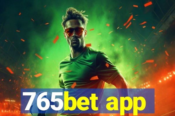 765bet app