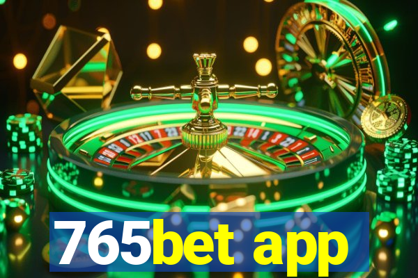 765bet app