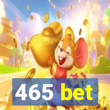 465 bet